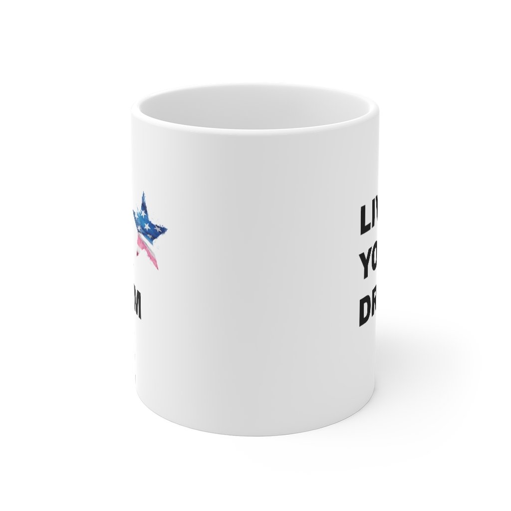 Live Your Dream - Patriotic Mug