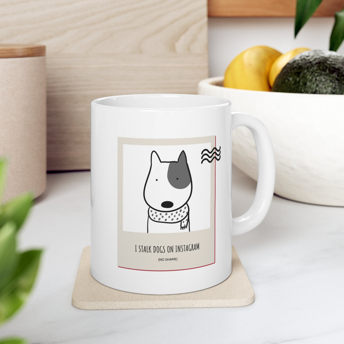 Tea Mug - I stalk dogs on Instagram