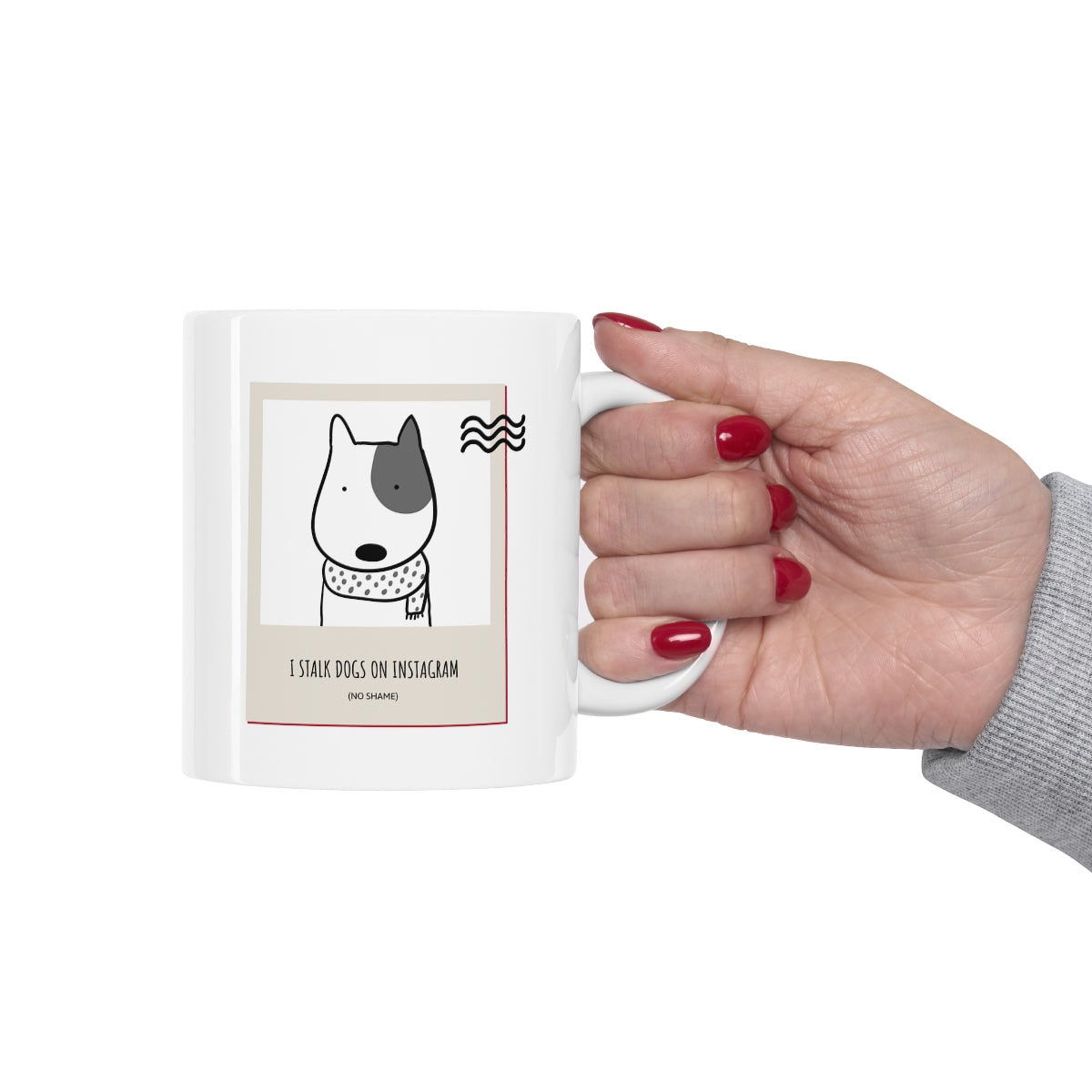 Tea Mug - I stalk dogs on Instagram