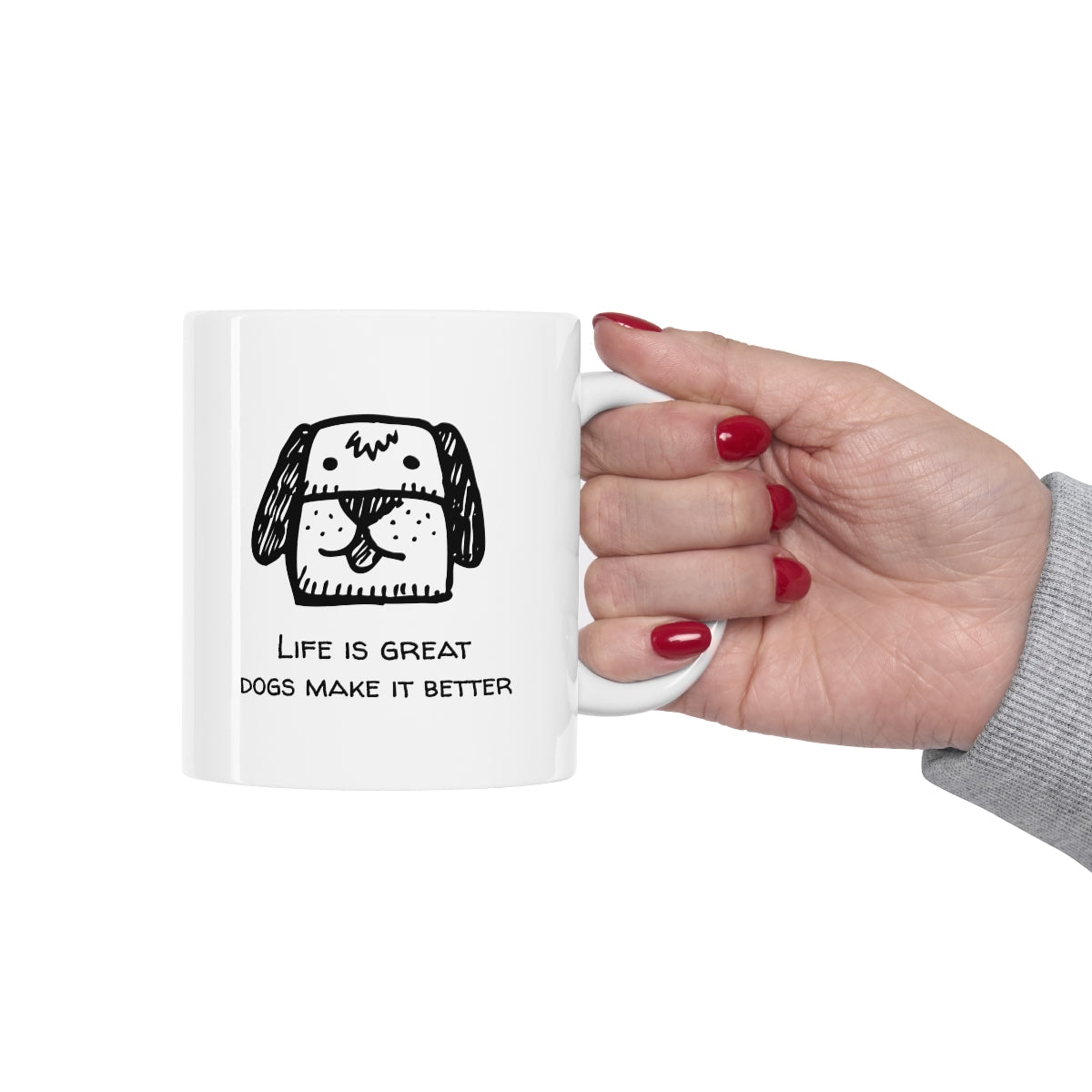 Tea Mug - Life is great, Dogs makes it better