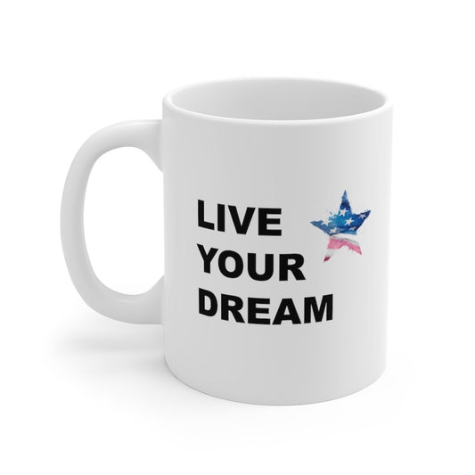 Live Your Dream - Patriotic Mug