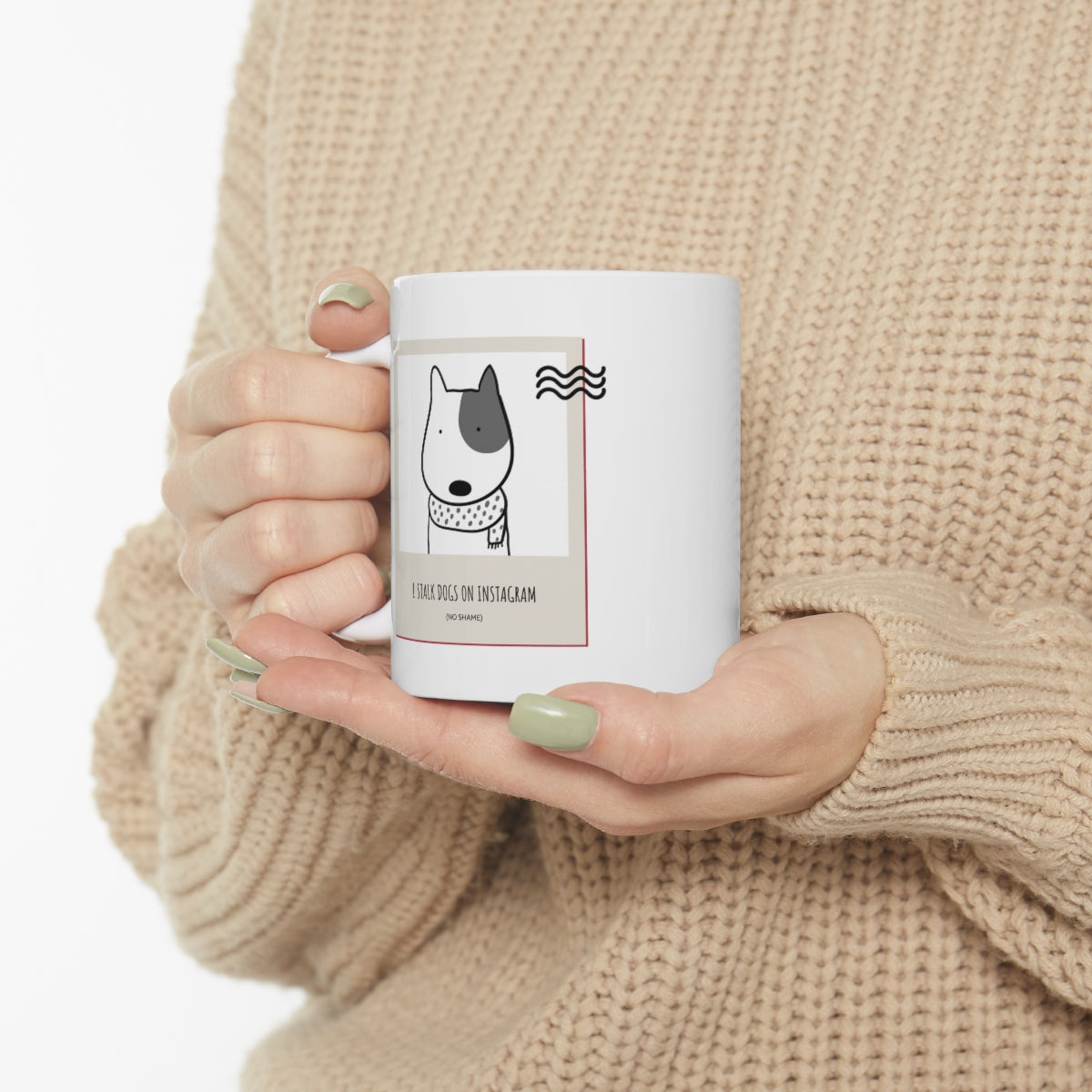 Tea Mug - I stalk dogs on Instagram