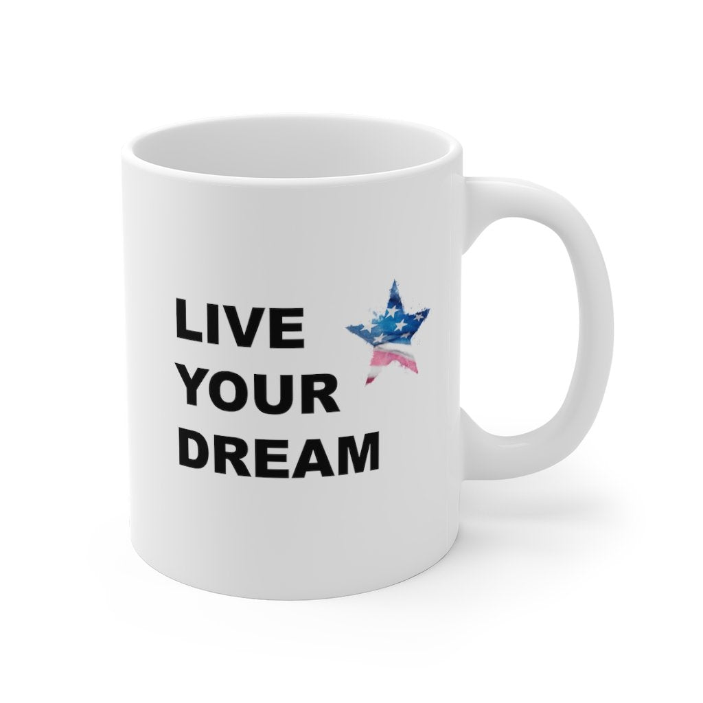 Live Your Dream - Patriotic Mug