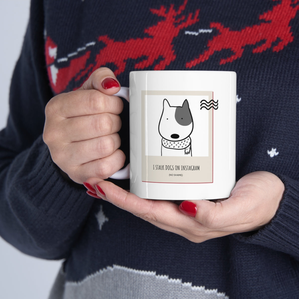 Tea Mug - I stalk dogs on Instagram