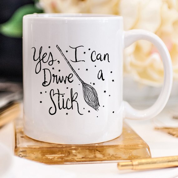 Yes I Can Drive A Stick Mug - Halloween