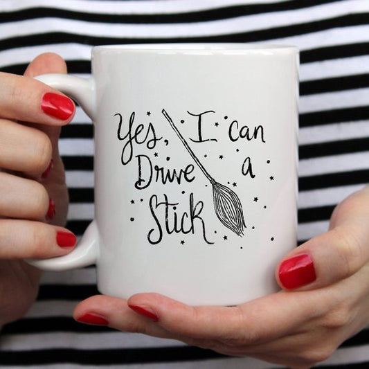 Yes I Can Drive A Stick Mug - Halloween