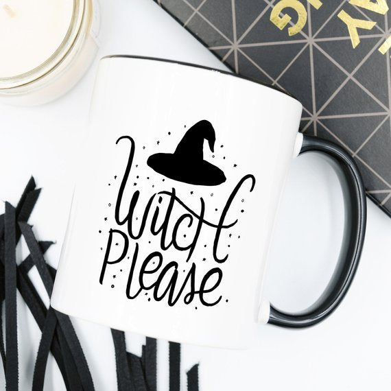 Halloween - Witch Please - Coffee/Tea Mug